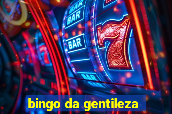 bingo da gentileza